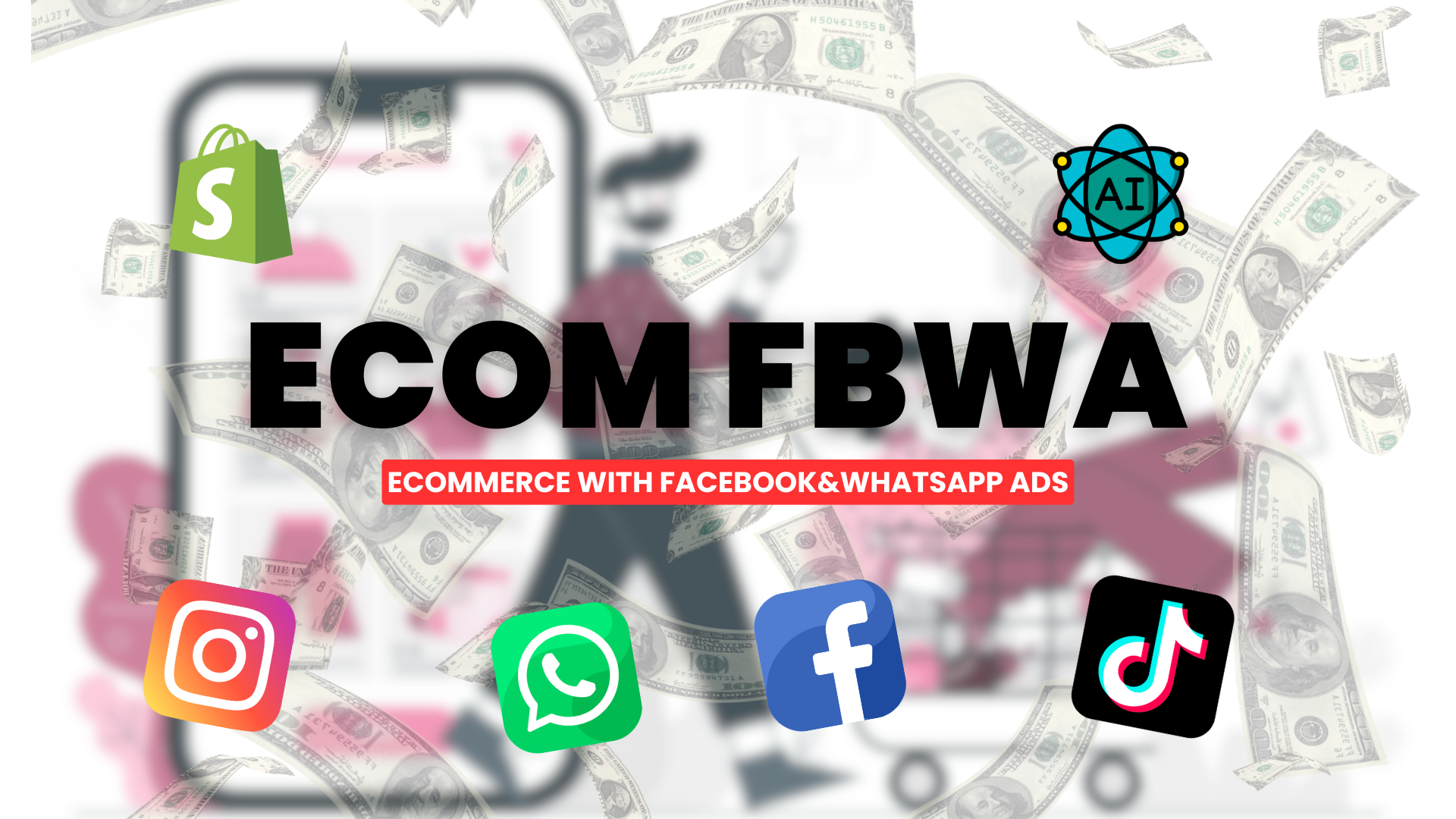 E-COMMERCE With Facebook & WhatsApp Ads – EcomFBWA